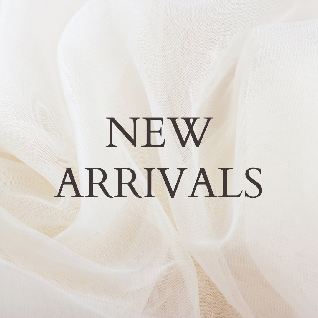 NEW ARRIVALS