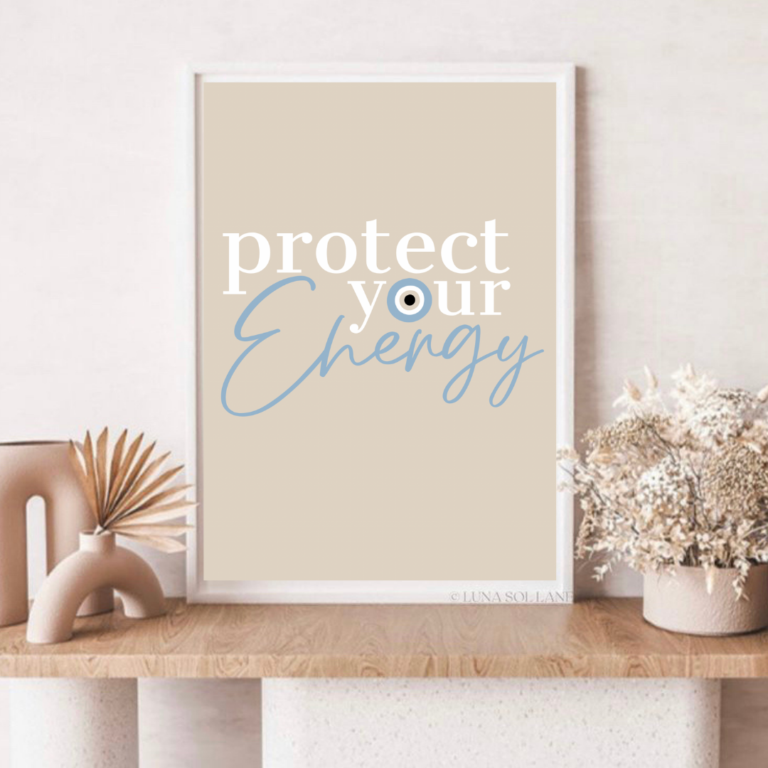 Protect Your Energy (more colours)