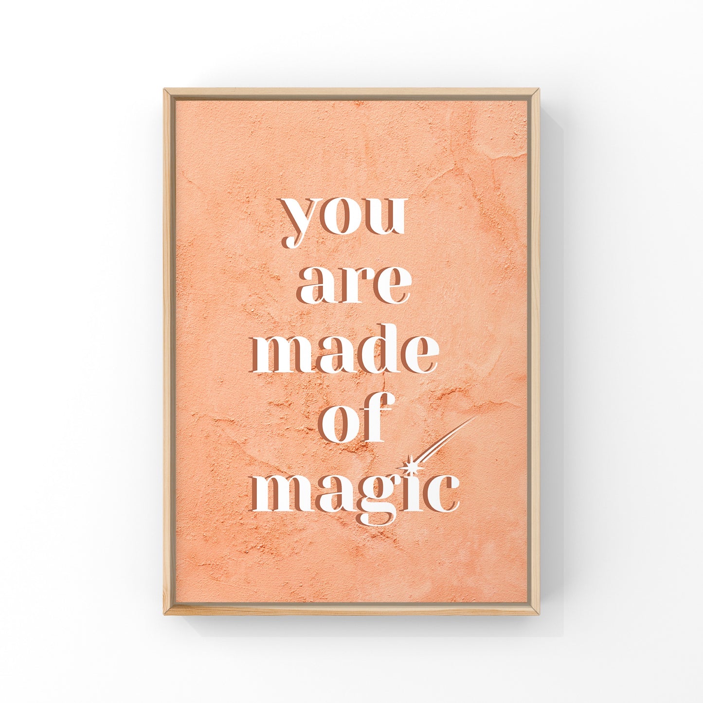 You are made of Magic