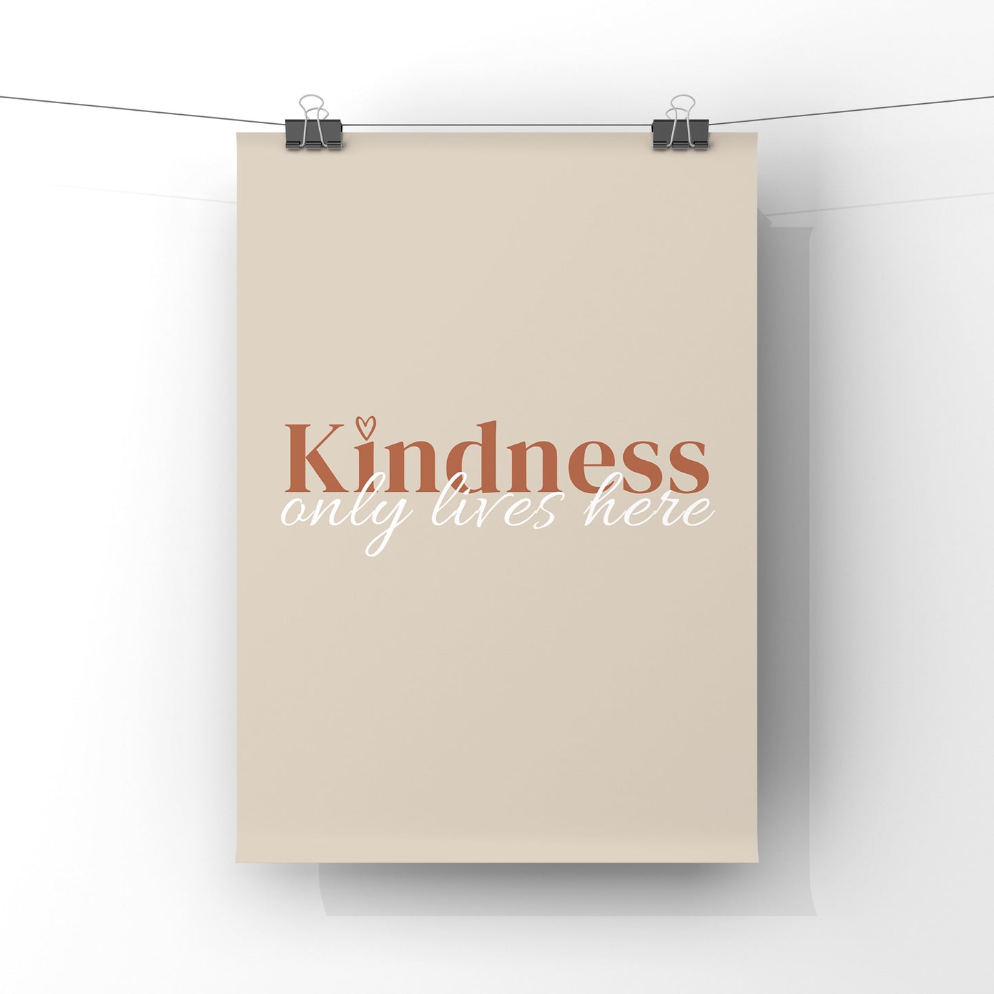 Kindness only lives here (more colour options)