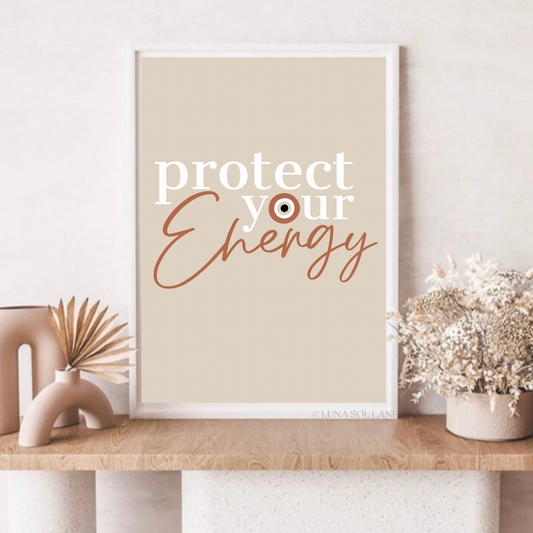 Protect Your Energy (more colours)