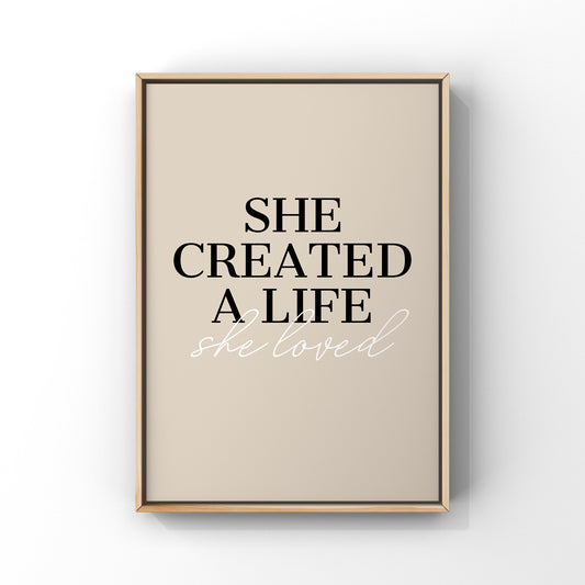 She created a life she loved (more colour options)