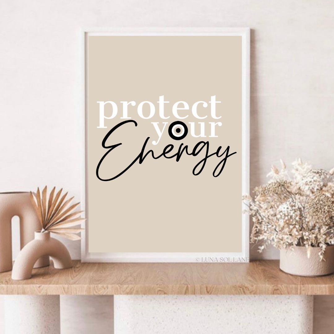 Protect Your Energy (more colours)