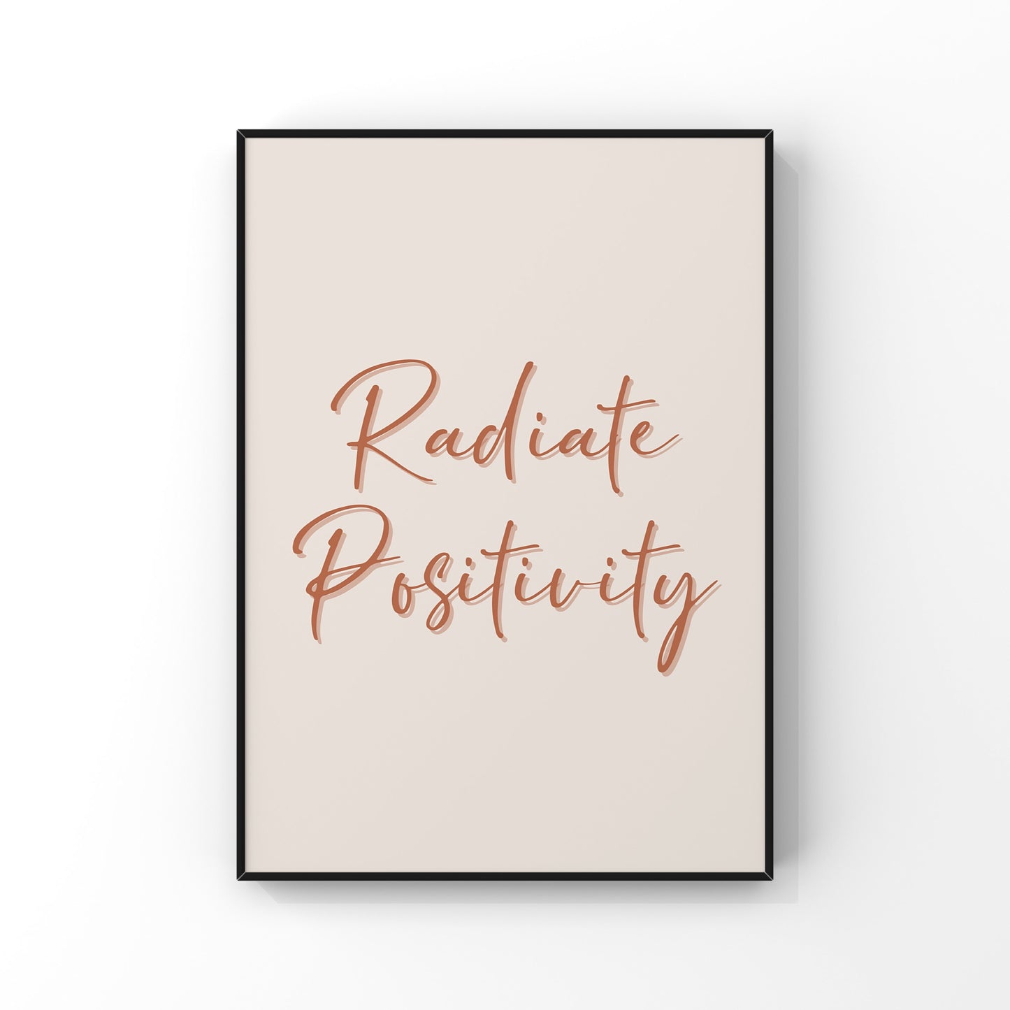 Radiate Positivity (2 colours available)