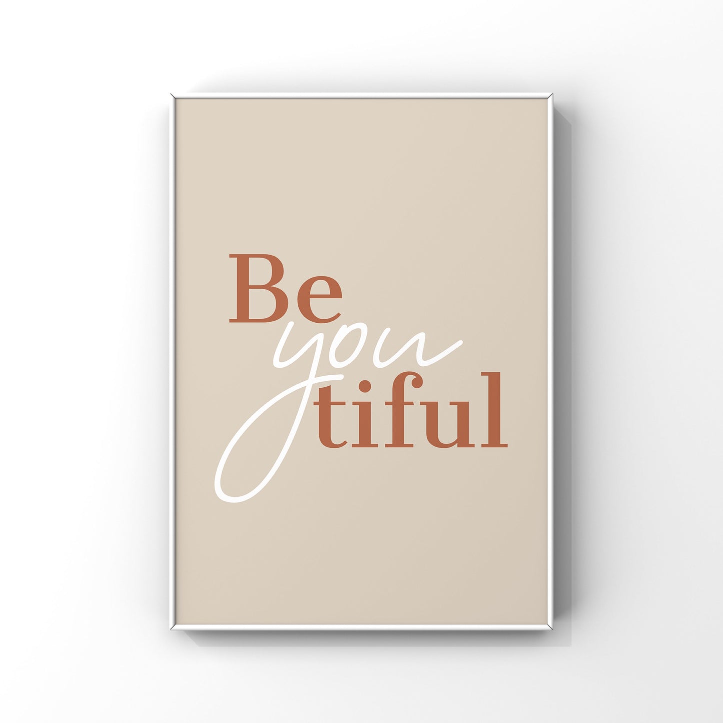 Be-you-tiful (more colour options)